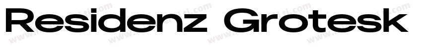 Residenz Grotesk Expanded Bold字体转换